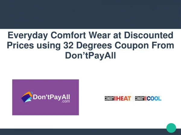 Fashion at Reduced Prices via 32 Degrees Coupon