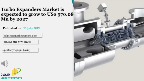 Turbo Expanders Market is expected to grow to US$ 570.08 Mn by 2027