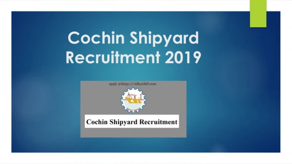 Cochin Shipyard Recruitment 2019, Apply For Assistant Apprentice Jobs