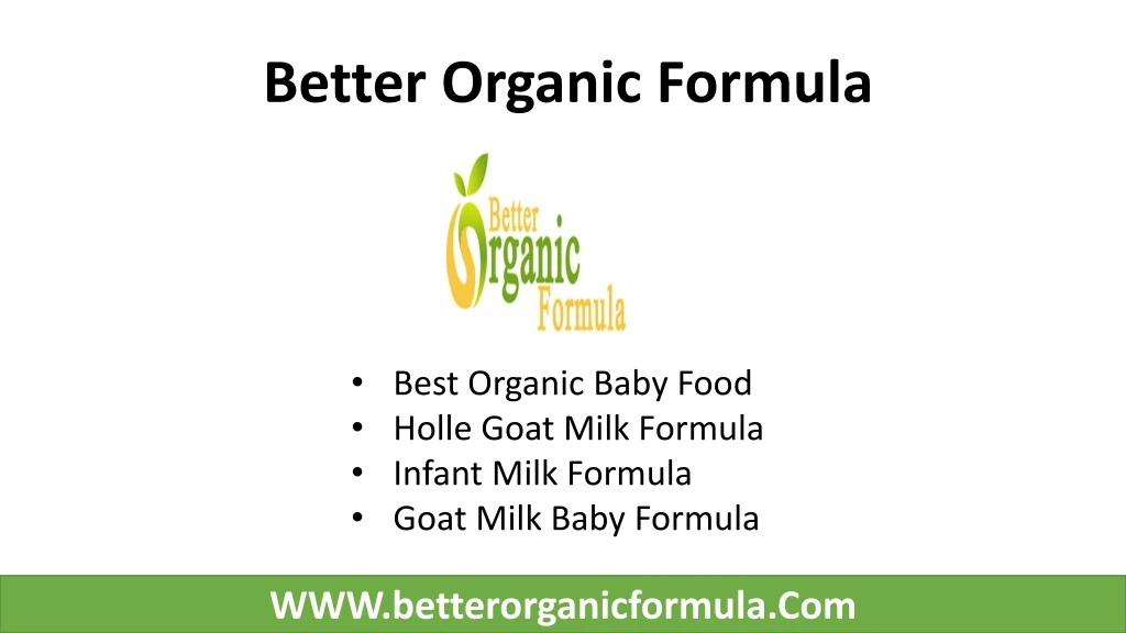 better organic formula