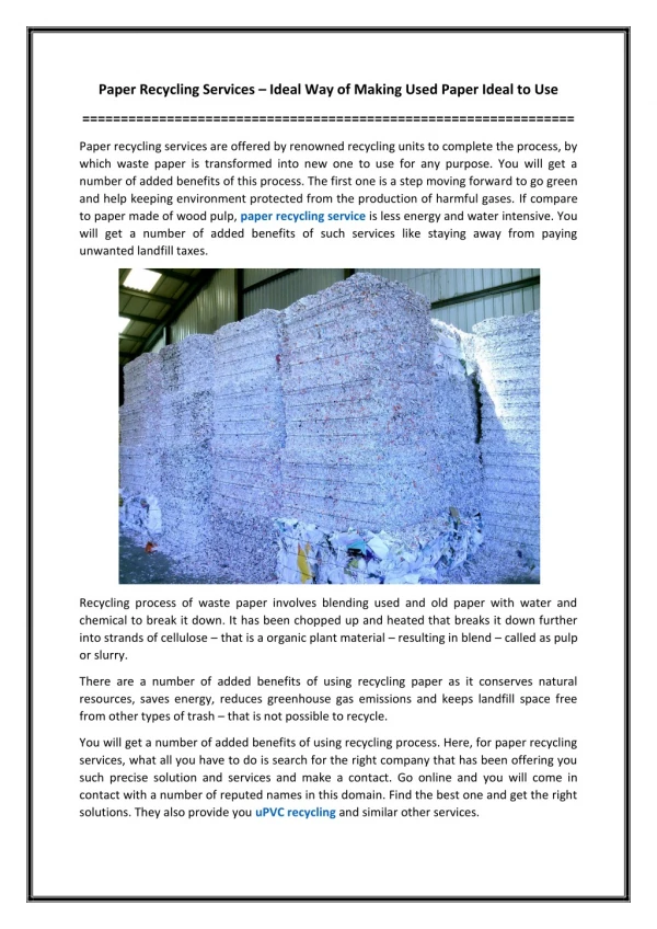 Paper Recycling Services – Ideal Way of Making Used Paper Ideal to Use