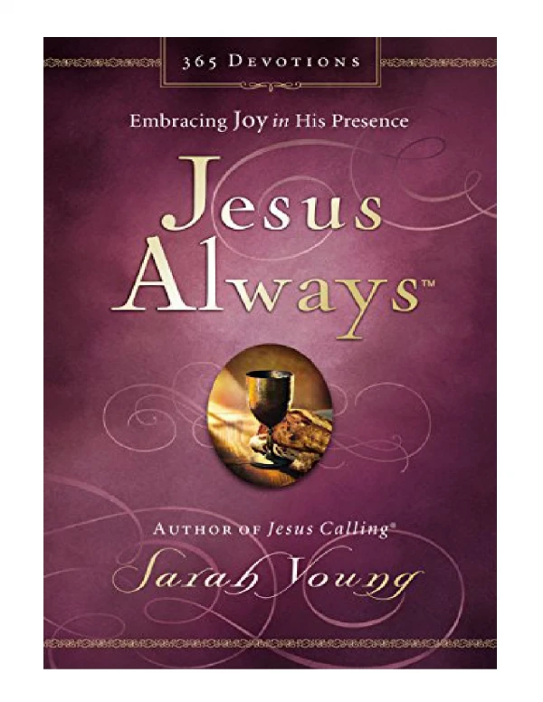 Jesus Always Embracing Joy in His Presence