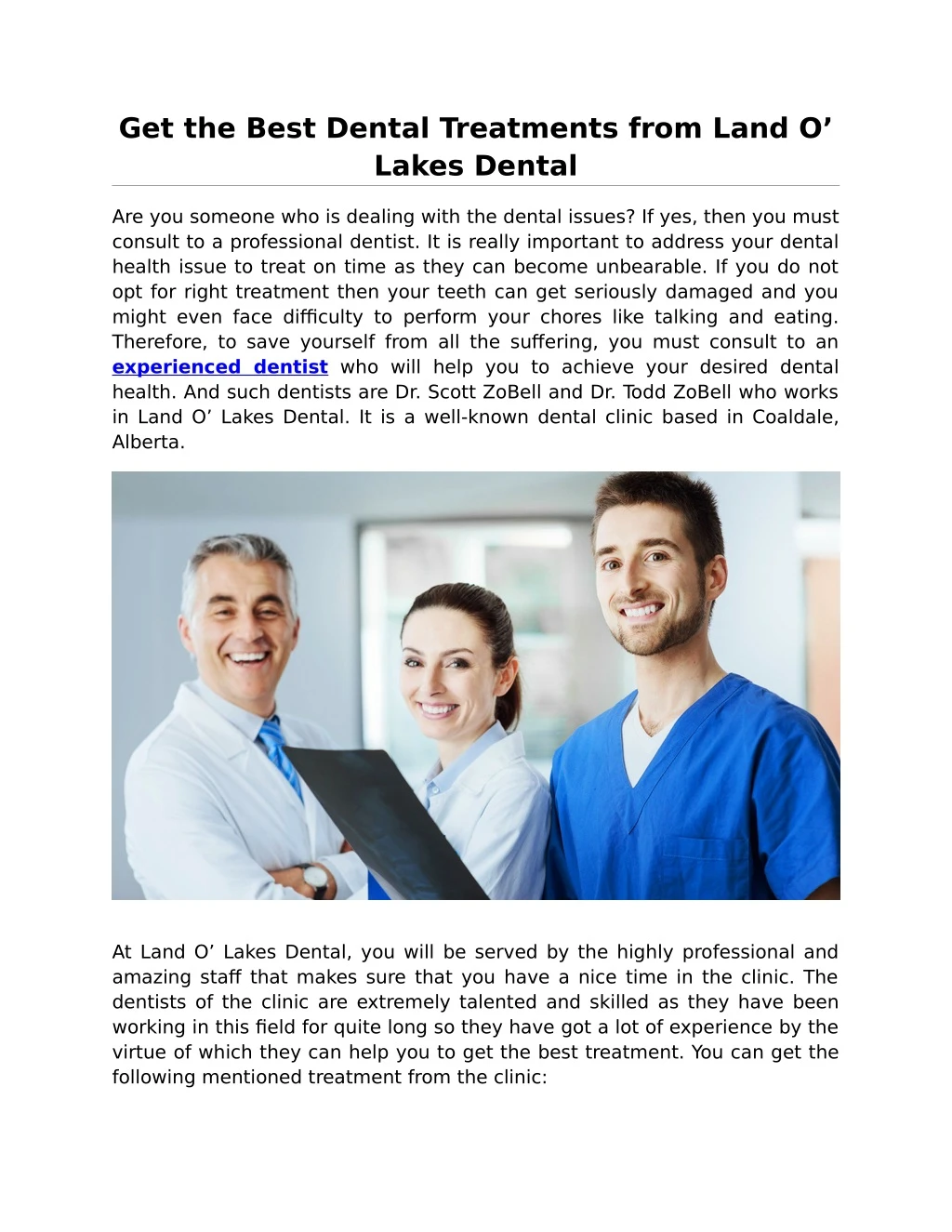 get the best dental treatments from land o lakes
