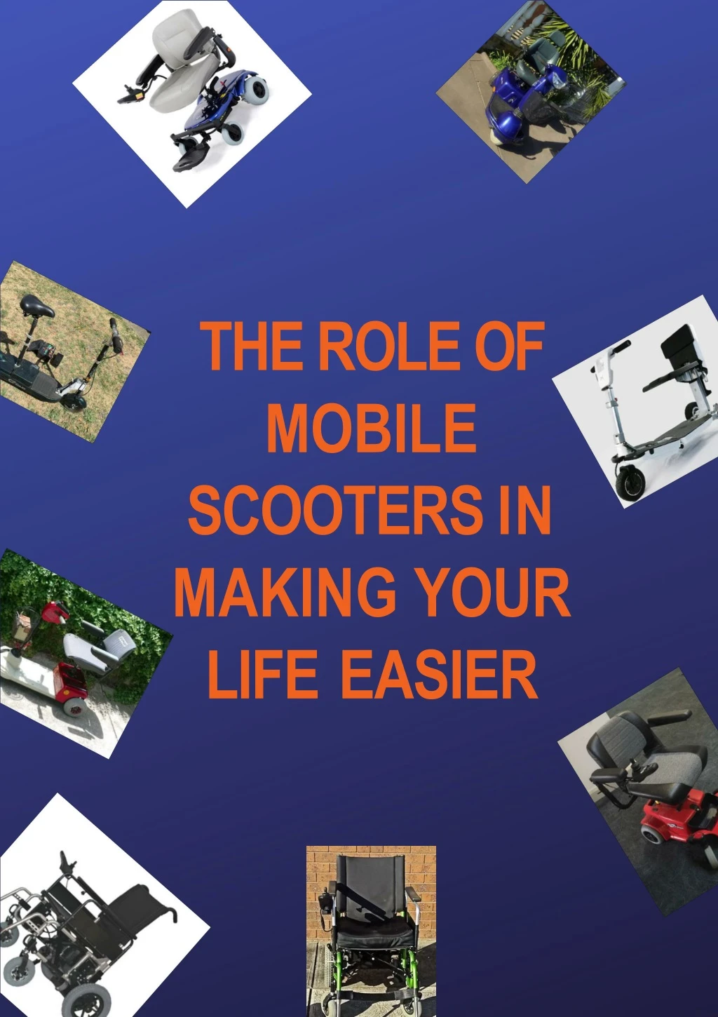 the role of mobile scooters in making your life