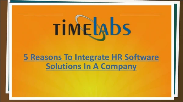 5 Reasons To Integrate HR Software Solutions In A Company
