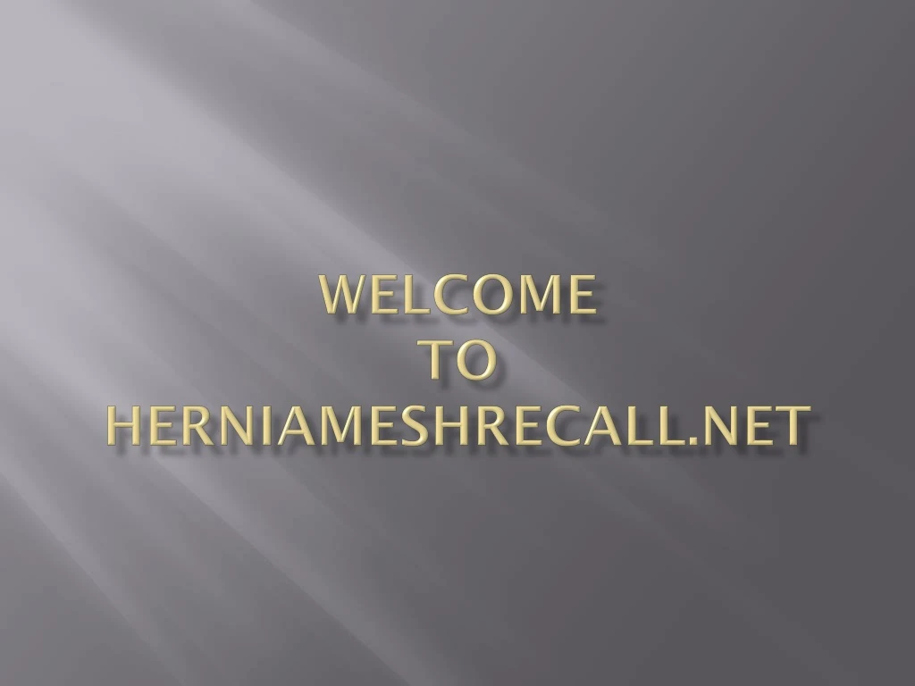 welcome to herniameshrecall net