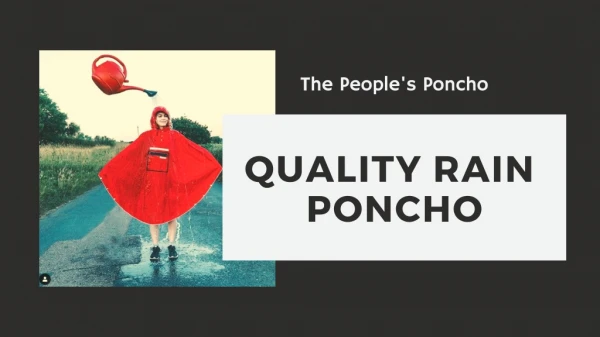 Buy Quality Rain Poncho - The People's Poncho