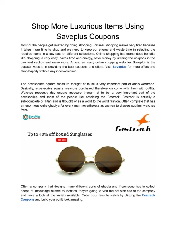 Shop More Luxurious Items Using Saveplus Coupons