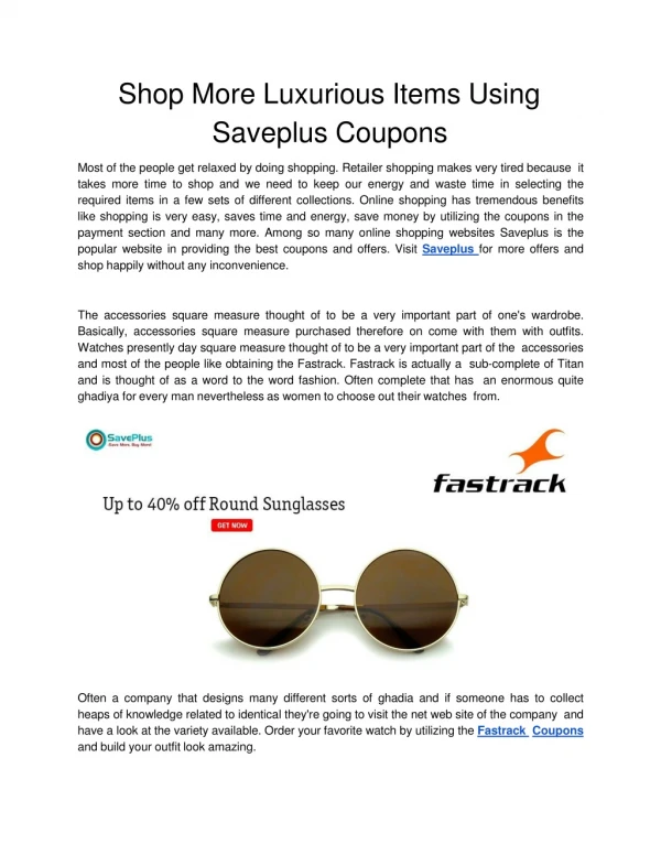 Shop More Luxurious Items Using Saveplus Coupons