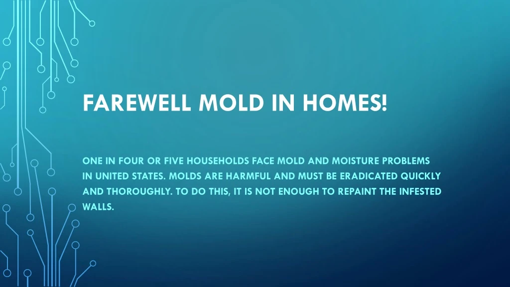 farewell mold in homes