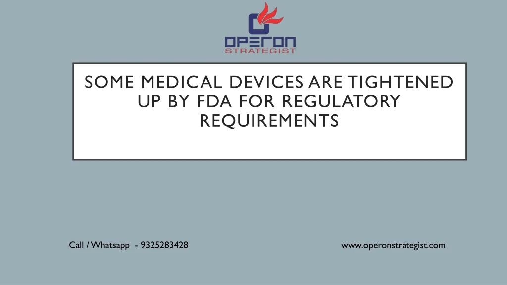 some medical devices are tightened