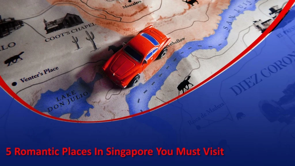5 romantic places in singapore you must visit