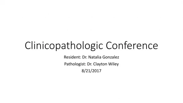 Clinicopathologic Conference