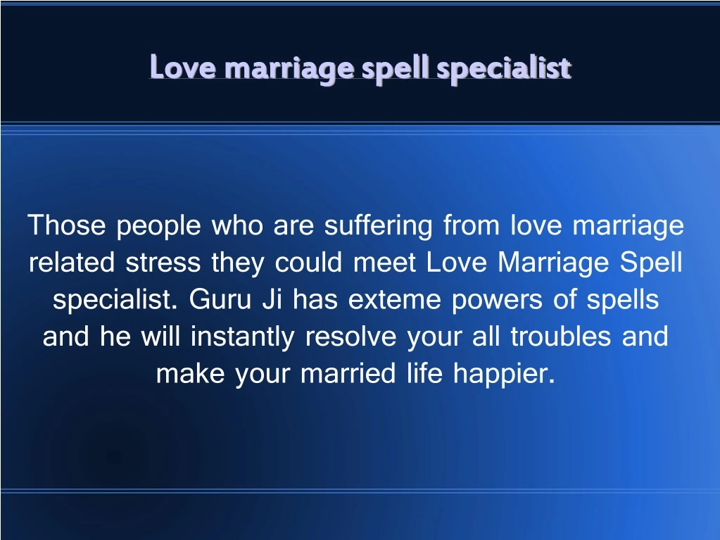 love marriage spell specialist