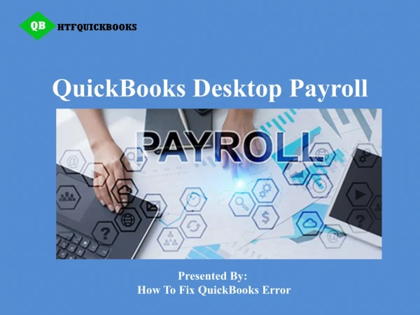 QuickBooks Desktop Payroll | 1-800-966-9904