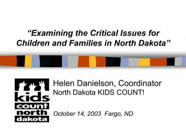 Examining the Critical Issues for Children and Families in North Dakota
