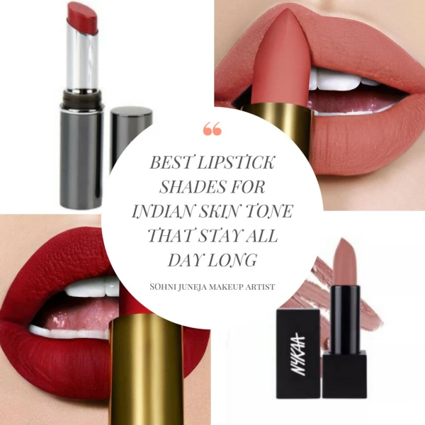 BEST LIPSTICK SHADES FOR INDIAN SKIN TONE THAT STAY ALL DAY LONG