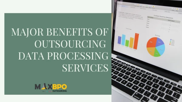 Major Benefits of Data Processing Outsourcing Services