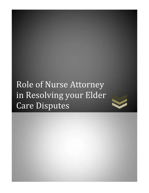 In such situations, if there is a disagreement, families look for legal aids or legal assistants, who function as nurse