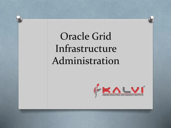 Oracle grid infrastructure administration