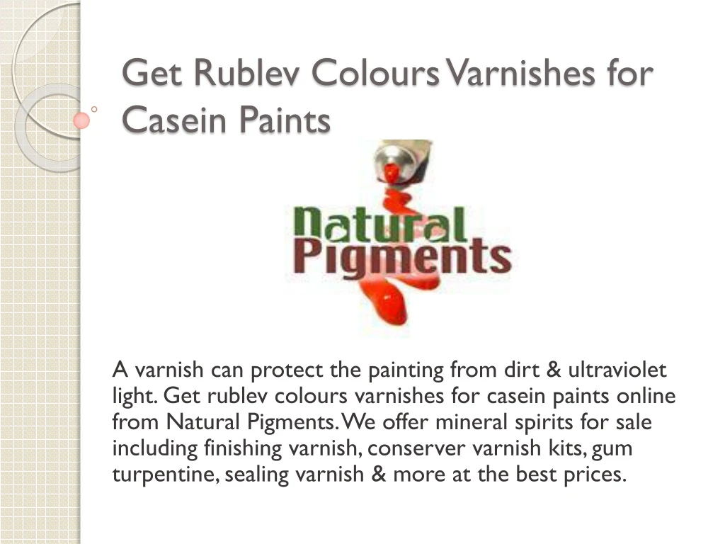 get rublev colours varnishes for casein paints