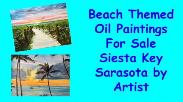 Beach Themed Oil Paintings For Sale | Siesta Key Sarasota