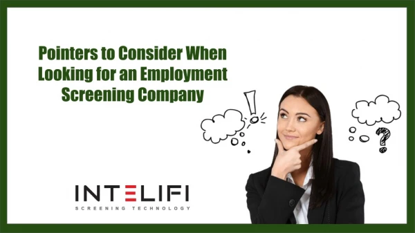 Pointers to Consider When Looking for an Employment Screening Company