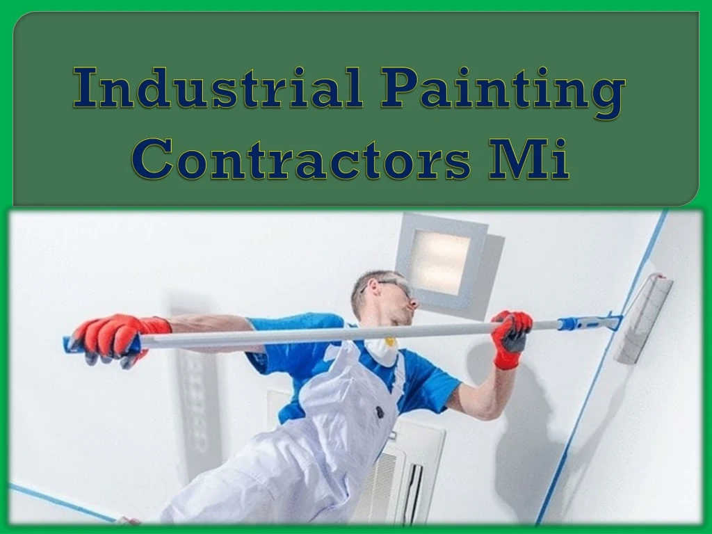 industrial painting contractors mi