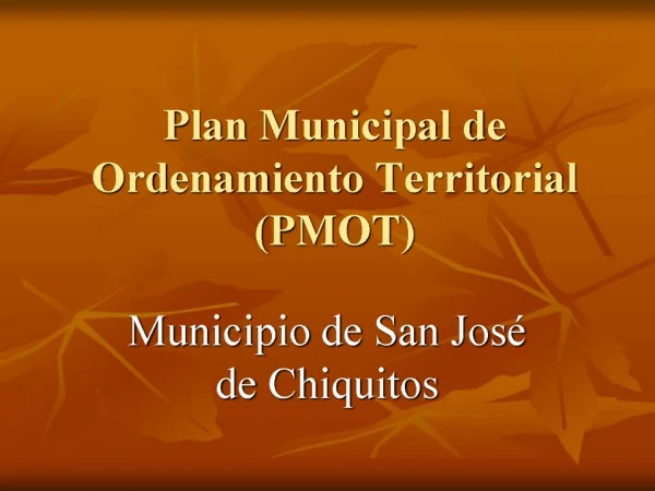 Plan Municipal de Ordenamiento Territorial PMOT