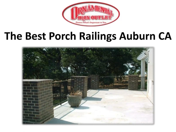 The Best Porch Railings Auburn CA