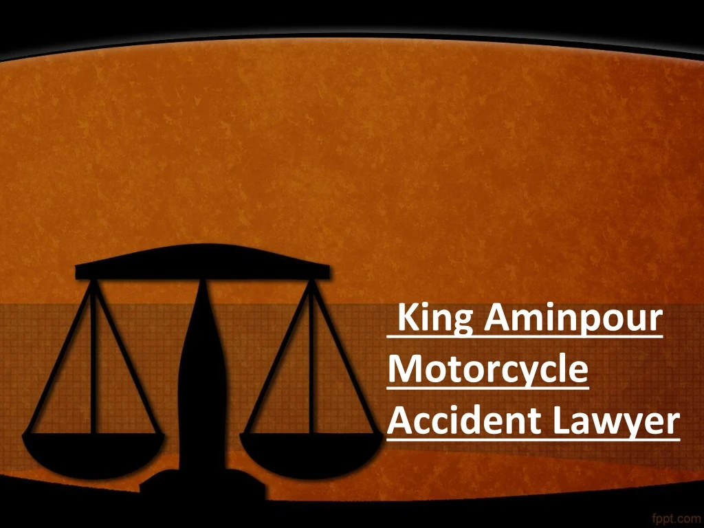 king aminpour motorcycle accident lawyer