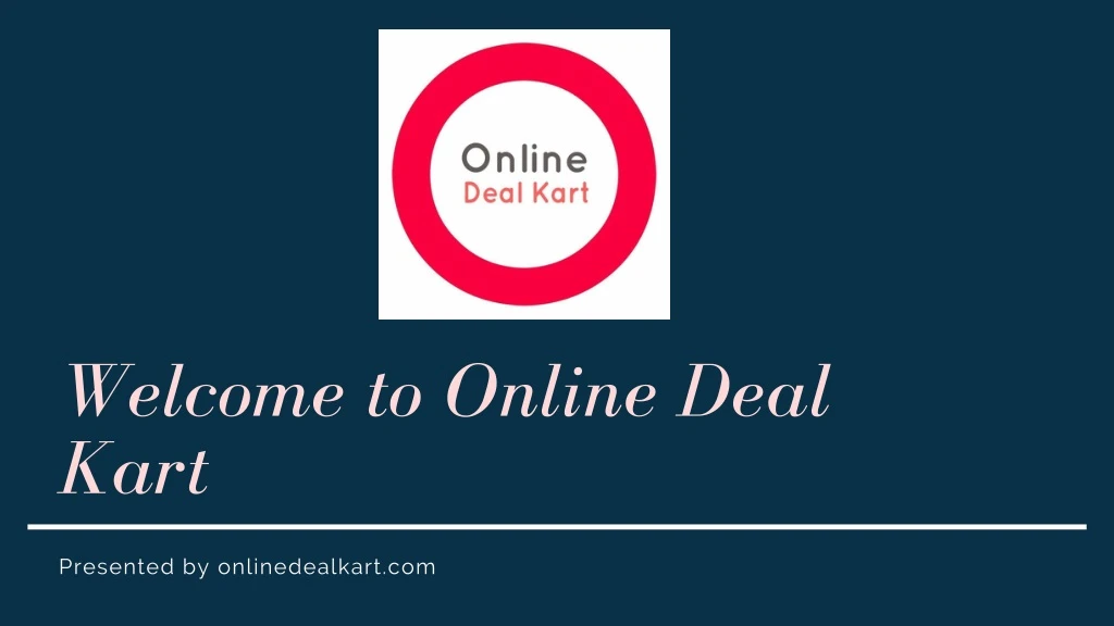 welcome to online deal kart