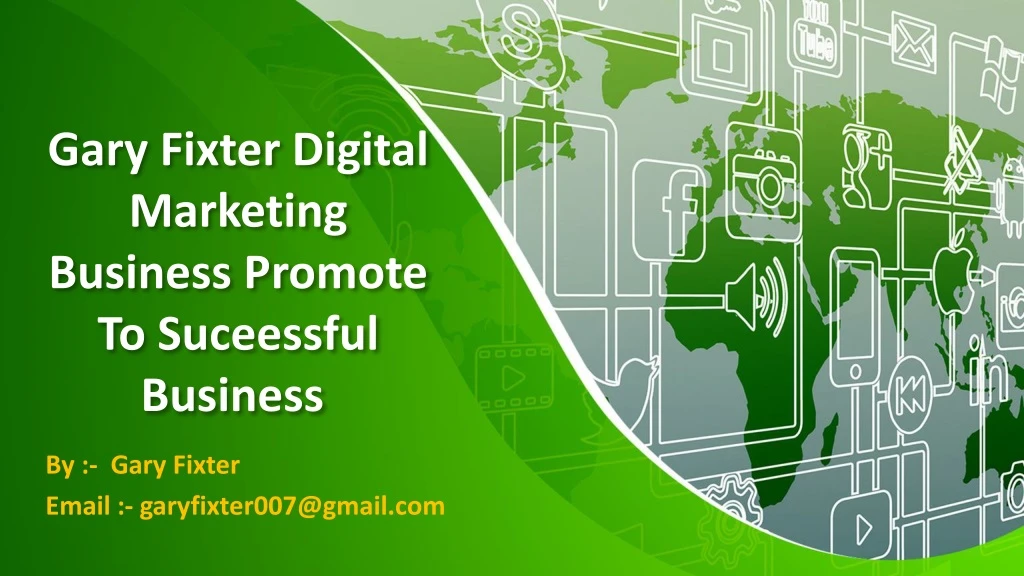 gary fixter digital marketing business promote to suceessful business