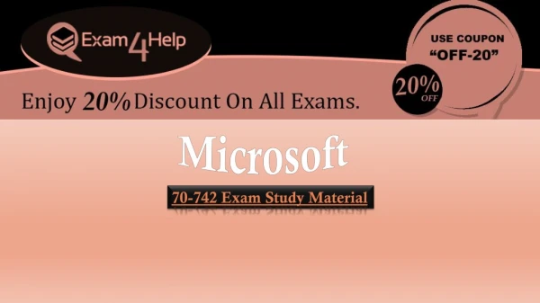 Valid Microsoft 70-742 Exam Dumps - Microsoft 70-742 Question Answers