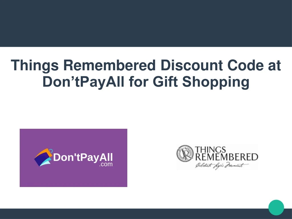 things remembered discount code at don tpayall
