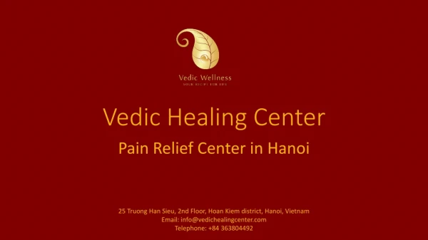 Vedic Healing Centre- Pain Relief Center In Hanoi