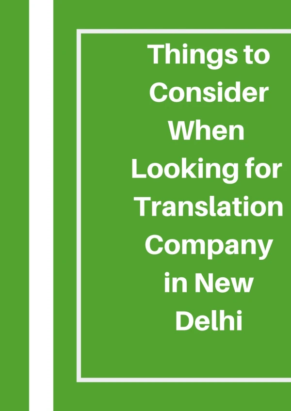 Things to Consider When Looking for Translation Company in New Delhi