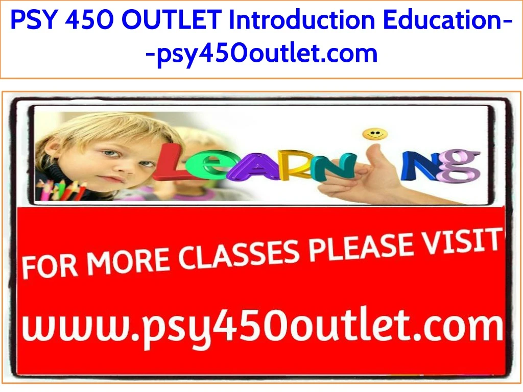 psy 450 outlet introduction education