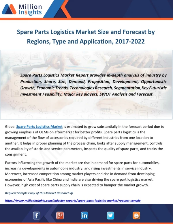 Spare Parts Logistics Market Size and Forecast by Regions, Type and Application, 2017-2022
