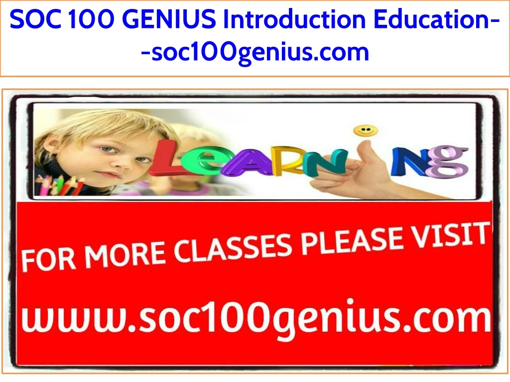 soc 100 genius introduction education