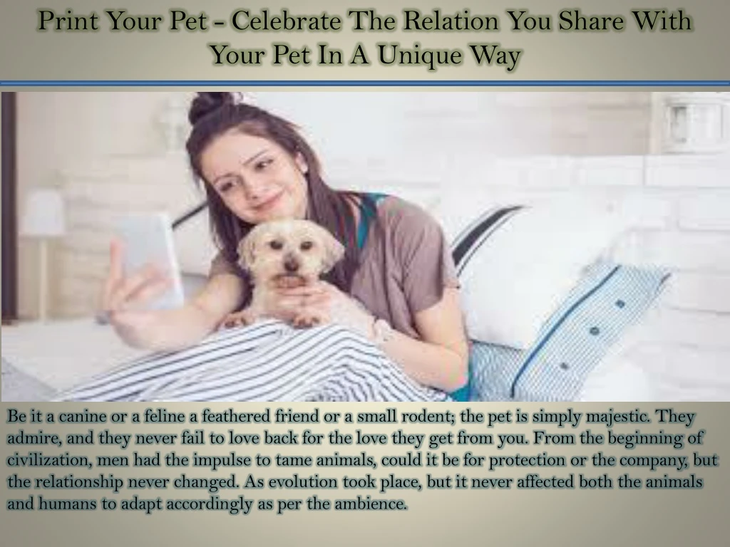 print your pet celebrate the relation you share