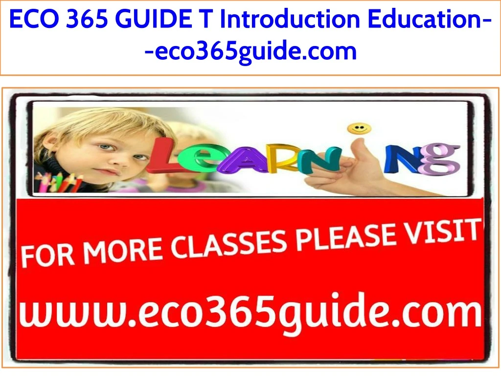eco 365 guide t introduction education