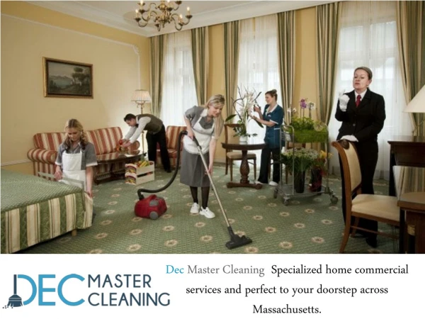 dec master cleaning specialized home commercial