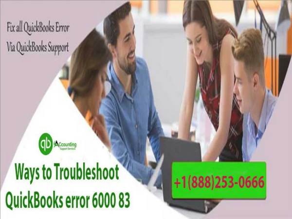 Ways to Troubleshoot QuickBooks error 6000 83