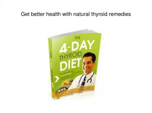 Get better health with natural thyroid remedies