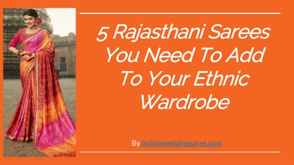 Top 5 Traditional Rajasthani Saree Styles