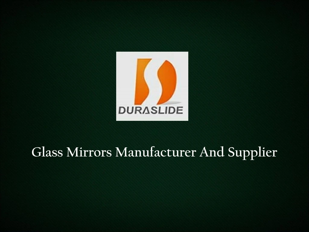 glass mirrors manufacturer and supplier