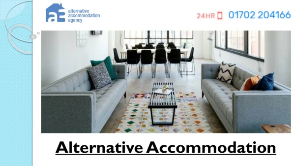 Alternative Accommodation