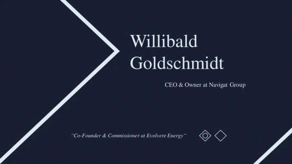 Willibald Goldschmidt - Provides Consultation in Business Development