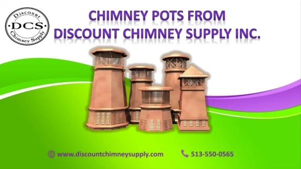 Shop the new style of Chimney Pots from Discount Chimney Supply Inc., Loveland